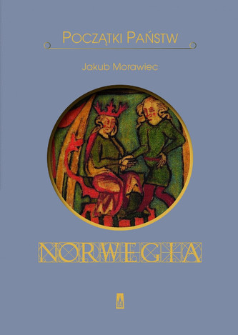Początki państw. Norwegia Początki państw. Norwegia