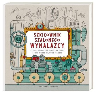 Szkicownik szalonego wynalazcy