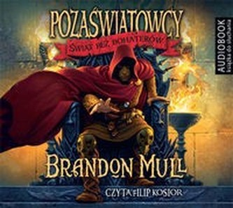 Pozaświatowcy 1 świat brez bohaterów Audiobook