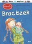 Braciszek. Klasa 1b. Uczę się czytać