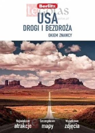 USA Drogi i Bezdroża Okiem Znawcy.