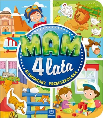 Mam 4 lata. Elementarz przedszkolaka