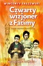 Czwarty wizjoner z Fatimy