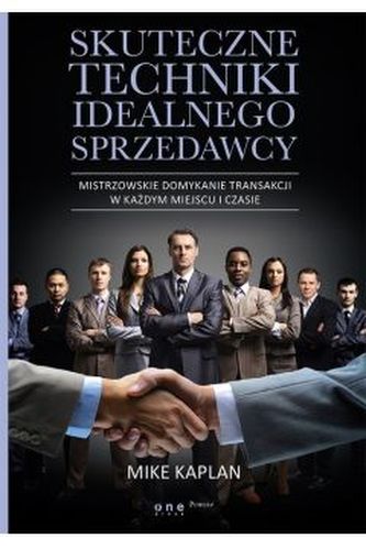 Skuteczne techniki idealnego sprzedawcy