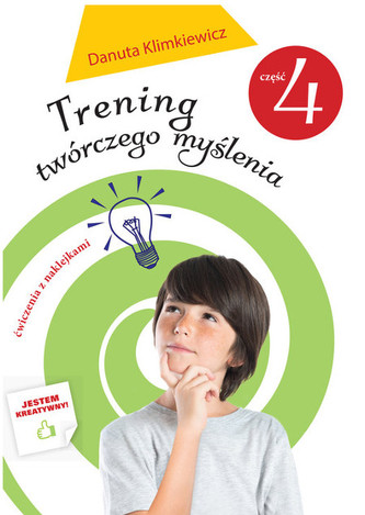 Trening twórczego myślenia. Część 6