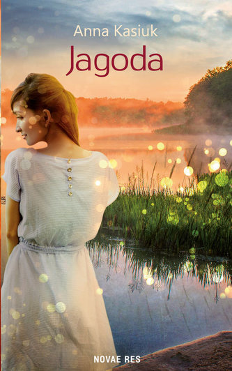 Jagoda. Łowiska Tom 3 Jagoda. Łowiska Tom 3
