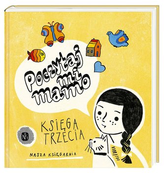 Poczytaj mi mamo. Księga trzecia