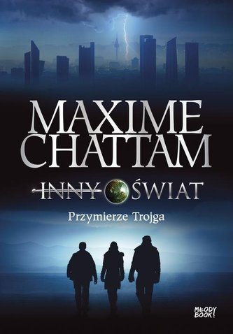 Inny świat Tom 1. Przymierze Trojga