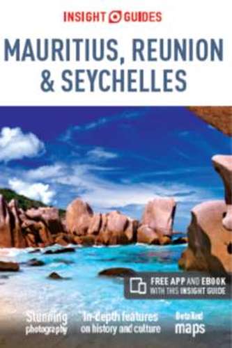 MAURITIUS REUNION AND SEYCHELLES INSIGHT GUIDES
