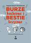 BURZE KUCHENNE I BESTIE BEZSENNE DLA DZIEWCZYNEK