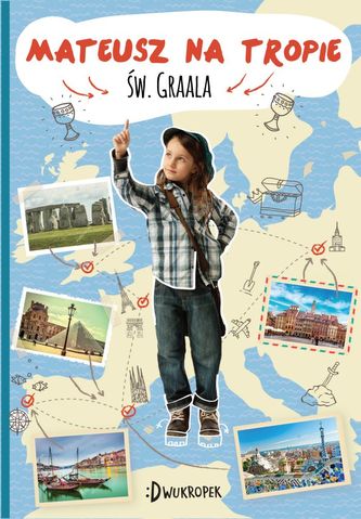 MATEUSZ NA TROPIE ŚW. GRAALA