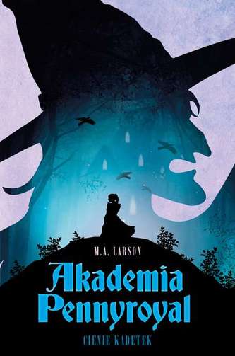 CIENIE KADETEK AKADEMIA PENNYROYAL TOM 2