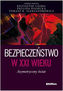 Bezpieczeństwo w XXI wieku