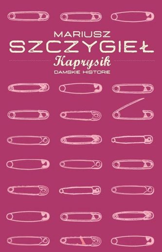 KAPRYSIK DAMSKIE HISTORIE