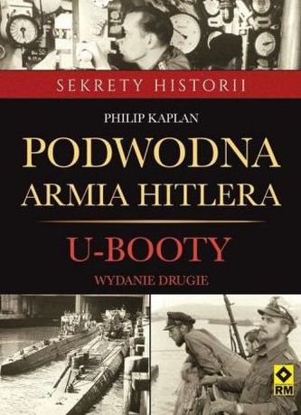 PODWODNA ARMIA HITLERA U-BOOTY WYD. 2