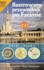 DUCHOWY PRZEWODNIK PO FATIMIE NIE TYLKO DLA PIELGRZYMÓW