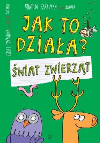 ŚWIAT ZWIERZĄT JAK TO DZIAŁA ŚWIAT ZWIERZĄT JAK TO DZIAŁA