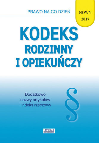 KODEKS RODZINNY I OPIEKUŃCZY 2017