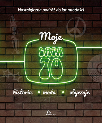 MOJE LATA 70
