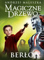 BERŁO MAGICZNE DRZEWO