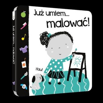 JUŻ UMIEM MALOWAĆ