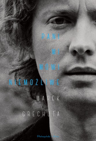 PANI MI MÓWI NIEMOŻLIWE NAJPIĘKNIEJSZE WIERSZE I PIOSENKI