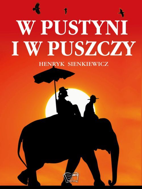 W Pustyni Iw Puszczy Postacie W PUSTYNI I W PUSZCZY - Henryk Sienkiewicz - Megaksiazki.pl
