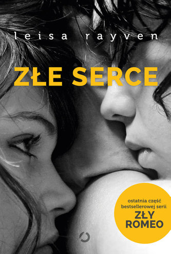 ZŁE SERCE ZŁY ROMEO TOM 3