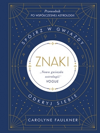 ZNAKI SPÓJRZ W GWIAZDY ODKRYJ SIEBIE