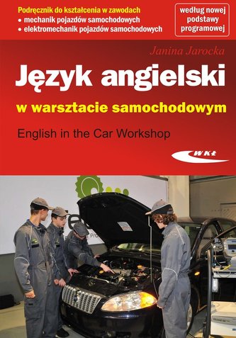 Język angielski w warsztacie samochodowym Język angielski w warsztacie samochodowym