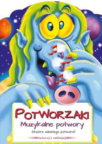 POTWORZAKI  MUZYKALNE POTWORY