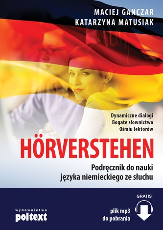 HORVERSTEHEN PODRĘCZNIK DO NAUKI JĘZYKA NIEMIECKIEGO ZE SŁUCHU