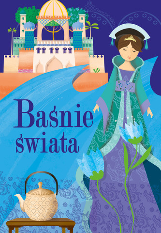 BAŚNIE ŚWIATA BAŚNIE ŚWIATA