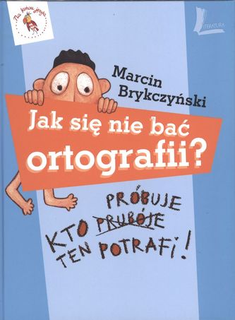 JAK SIĘ NIE BAĆ ORTOGRAFII WYD. 3