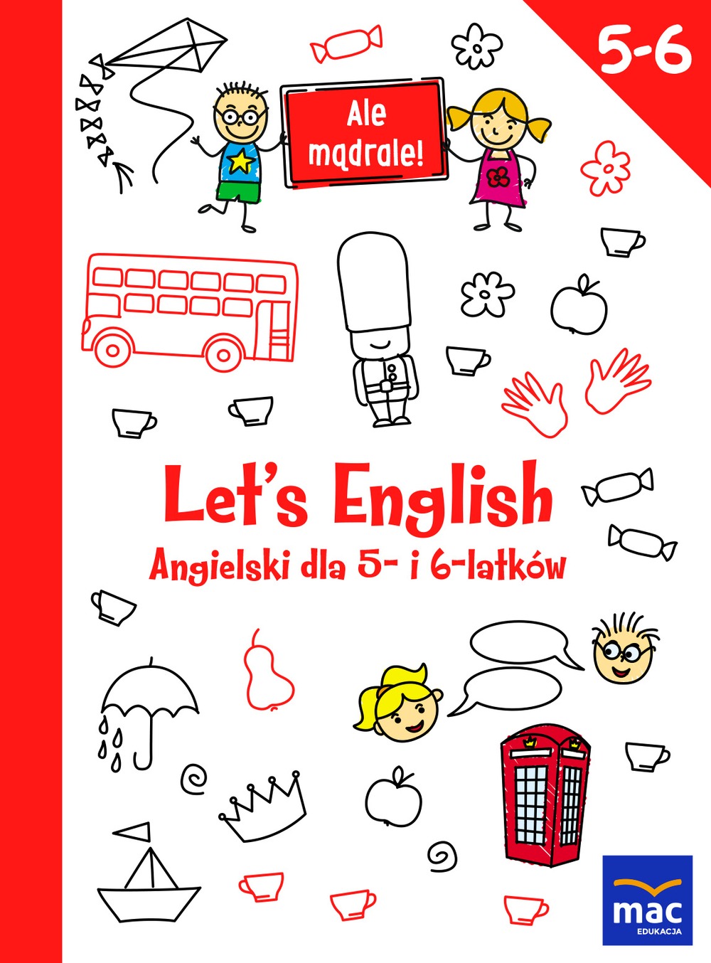 Angielski Dla Dzieci Chomikuj Pl LETS ENGLISH ANGIELSKI DLA 5- I 6-LATKÓW ALE MĄDRALE - opracowanie