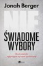 NIEŚWIADOME WYBORY UKRYTE CZYNNIKI WPŁYWAJĄCE NA NASZE ZACHOWANIE