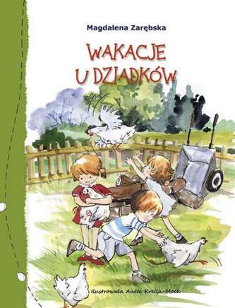 WAKACJE U DZIADKÓW