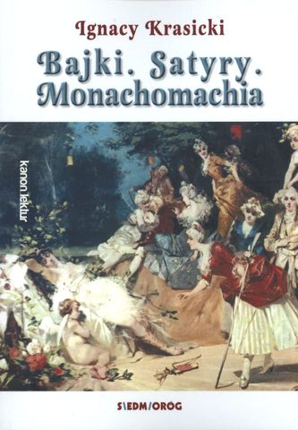 BAJKI SATYRY MONACHOMACHIA