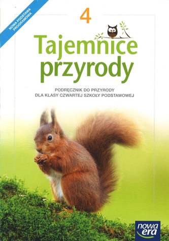 Tajemnice Przyrody. Klasa 4, Szkoła Podstawowa. Przyroda. Podręcznik ...