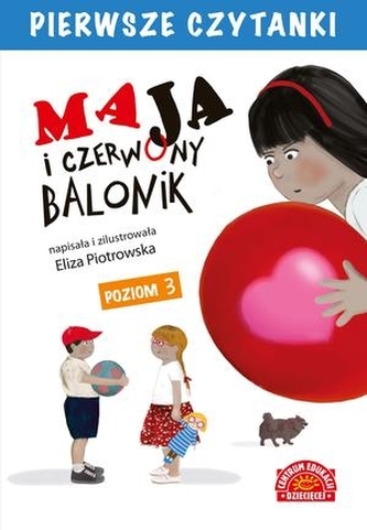 Pierwsze czytanki. Maja i czerwony balonik