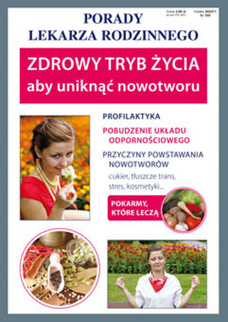 ZDROWY TRYB ŻYCIA ABY UNIKNĄĆ NOWOTWORU WYD. 2