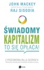 ŚWIADOMY KAPITALIZM TO SIĘ OPŁACA