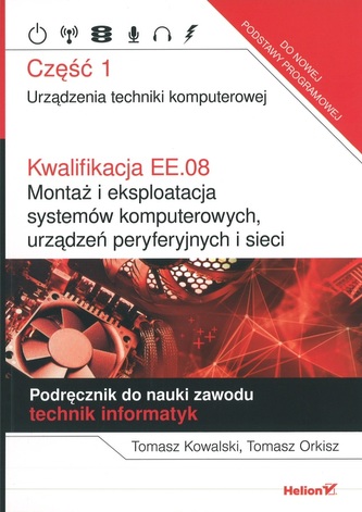 Kwalifikacja EE.08. Część 1. Urządzenia techniki komputerowej
