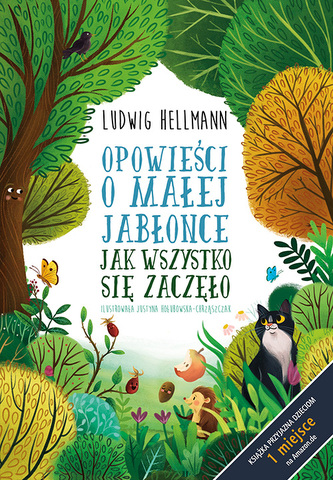 Opowieści o małej jabłonce. Jak wszystko się zaczęło