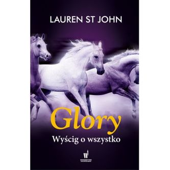 Glory. Wyścig o wszystko