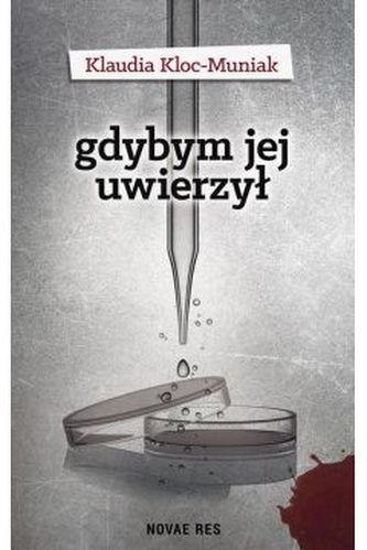Gdybym jej uwierzył