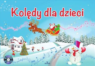 Kolędy dla dzieci. Książka + płyta CD