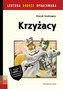 Krzyżacy. Lektura dobrze opracowana