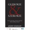 Głębokie i szerokie