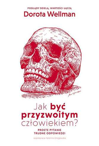 Jak być przyzwoitym człowiekiem